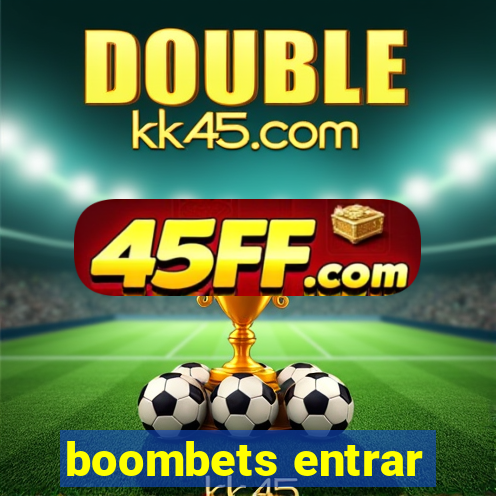 boombets entrar